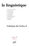 Colette Feuillard - La linguistique N° 47, Fascicule 2, : Colloque du Corfou - Tome 2.