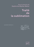 Sophie de Mijolla-Mellor - Traité de la sublimation.