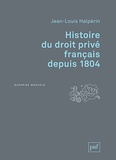 Jean-Louis Halpérin - Histoire du droit privé français depuis 1804.