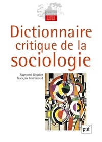 Raymond Boudon et François Bourricaud - Dictionnaire critique de la sociologie.
