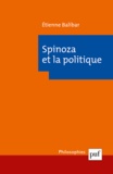 Etienne Balibar - Spinoza et la politique.
