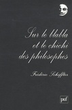 Frédéric Schiffter - Sur le blabla et le chichi des philosophes.
