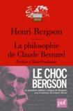 Henri Bergson - La philosophie de Claude Bernard.