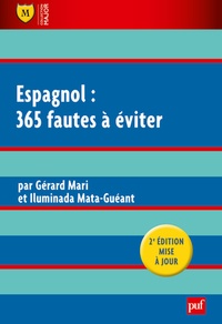 Gérard Mari et Iluminada Mata-Guéant - Espagnol : 365 fautes à éviter.
