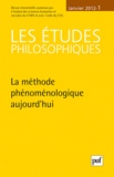 Bruno Leclercq et Claude Romano - Les études philosophiques N° 1, Janvier 2012 : La méthode phénoménologique aujourd'hui.