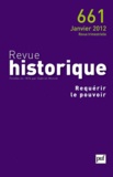 Claude Gauvard - Revue historique N° 661, janvier 2012 : Requérir le pouvoir.