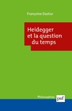 Françoise Dastur - Heidegger et la question du temps.