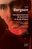 Henri Bergson - Les deux sources de la morale et de la religion.