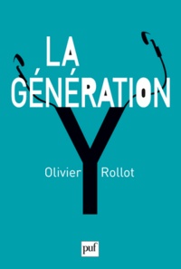 Olivier Rollot - La Génération Y.