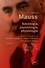 Marcel Mauss - Sociologie, psychologie, physiologie.