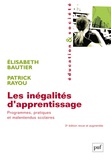 Elisabeth Bautier et Patrick Rayou - Les inégalités d'apprentissage - Programmes, pratiques et malentendus scolaires.