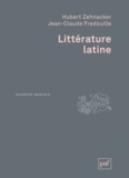 Hubert Zehnacker et Jean-Claude Fredouille - Littérature latine.