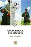 Alain Labrousse - Géopolitique des drogues.
