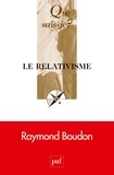 Raymond Boudon - Le relativisme.