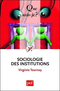Virginie Tournay - Sociologie des institutions.