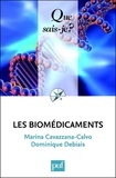 Marina Cavazzana-Calvo et Dominique Debiais - Les biomédicaments.