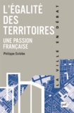 Philippe Estèbe - L'égalité des territoires, une passion française.