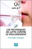 Christophe de Jaeger - Les techniques de lutte contre le vieillissement.