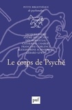 Jacques André et Catherine Chabert - Le corps de Psyché.