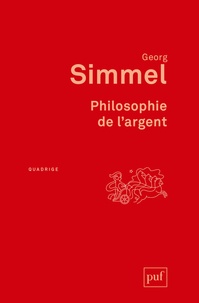 Georg Simmel - Philosophie de l'argent.