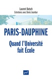 Laurent Batsch - Paris-Dauphine - Quand l'Université fait Ecole.