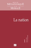 Bernard Bourgeois - Revue de Métaphysique et de Morale N° 1, Janvier-mars 2014 : La nation.