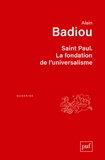 Alain Badiou - Saint Paul - La fondation de l'universalisme.