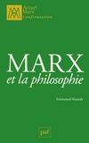 Emmanuel Renault - Marx et la philosophie.