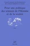  PUF - Pour une politique des sciences de l'Homme et de la société - Recueil des travaux du Conseil national du développement des sciences humaines et sociales (1998-2000).