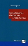 Gianni Paganini - Les philosophies clandestines de l'âge classique.