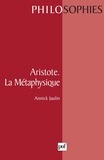Annick Jaulin - Aristote, la "Métaphysique".