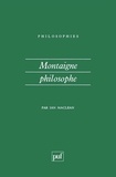 Ian Maclean - Montaigne philosophe.