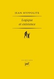 Jean Hyppolite - Logique et existence.