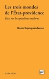 Gosta Esping-Andersen - Les trois mondes de l'Etat-providence - Essai sur le capitalisme moderne.