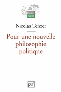 Nicolas Tenzer - Pour une nouvelle philosophie politique - De la philosophie à l'action et retour 1.