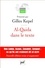 Gilles Kepel - Al-Qaida dans le texte - Ecrits d'Oussama Ben Laden, Abdallah Azzam, Ayman al-Zawahiri et Abou Moussab al-Zarqawi.
