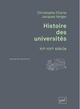 Christophe Charle et Jacques Verger - Histoire des universités - XIIe-XXIe siècle.