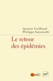 Auriane Guilbaud et Philippe Sansonetti - Le retour des épidémies.
