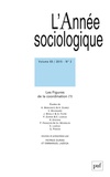 Patrice Duran et Emmanuel Lazega - L'Année sociologique Volume 65 N° 2/2015 : Les figures de la coordination (1).