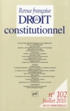 Frédéric Mériot - Revue française de Droit constitutionnel N° 102, Juillet 2015 : Evolution institutionnelle et normative de la Ve République.