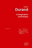 Gilbert Durand - L'imagination symbolique.