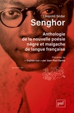 Léopold Sédar Senghor et Jean-Paul Sartre - Anthologie de la nouvelle poésie nègre et malgache de langue française - Précédée de Orphée noir par Jean-Paul Sartre.
