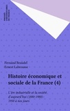 F. Braudel/labrousse - Hist eco.soc.fran. 1950-1980 t.4 v.3.