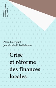  XXX - Crise et réforme des finances locales.