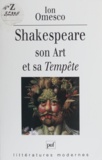 Ion Omesco - Shakespeare, son art et sa "Tempête" - Essai.