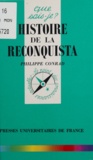 Philippe Conrad - Histoire de la Reconquista.