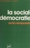  Manin et Alain Bergounioux - La Social-démocratie ou le Compromis.