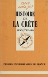 Jean Tulard - Histoire de la Crète.
