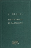 André Michel - Psychanalyse de la musique.