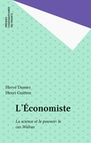 Hervé Dumez - L'Économiste, la science et le pouvoir - Le cas Walras.